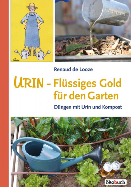 Ökobuch URIN-Flüssiges Gold für den Garten